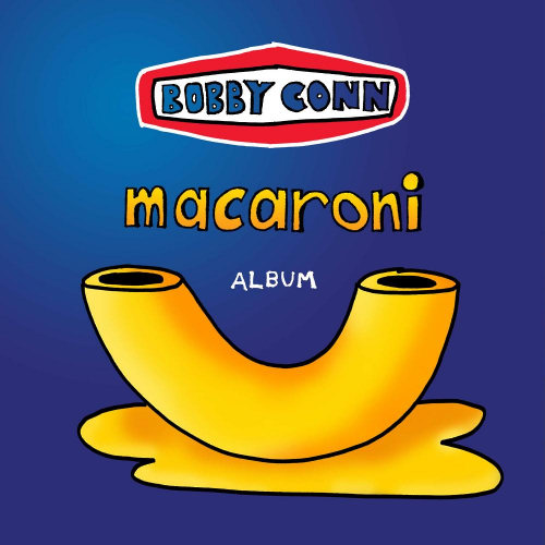 Pochette de l'album "Macaroni" deBobby Conn