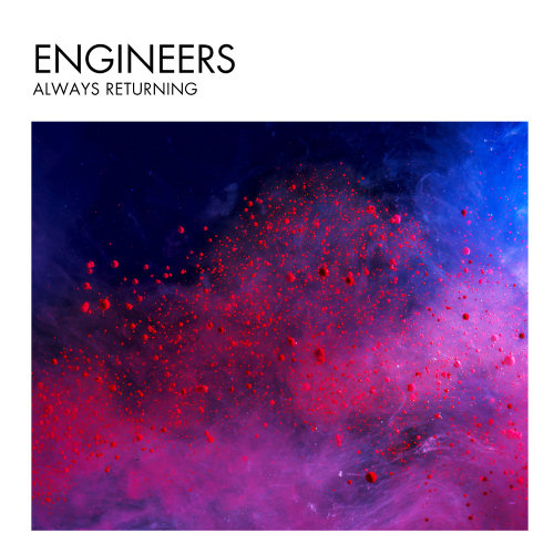 Pochette de l'album "Always Returning" des Engineers