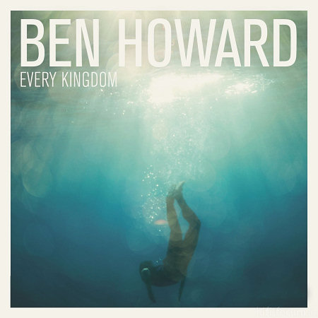 Pochette de l'album "Every Kingdom" deBen Howard