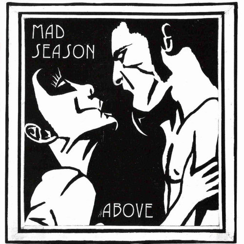 Pochette de l'album "Above" de Mad Season