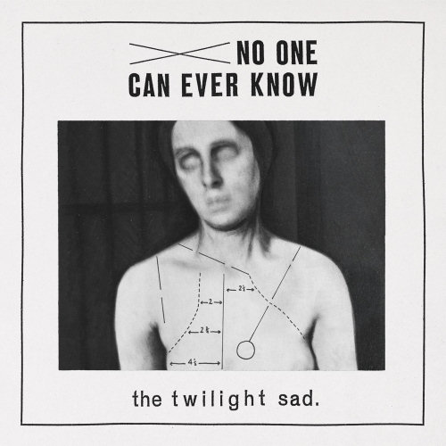 Pochette de l'album "No One Can Ever Know" de Twilight Sad