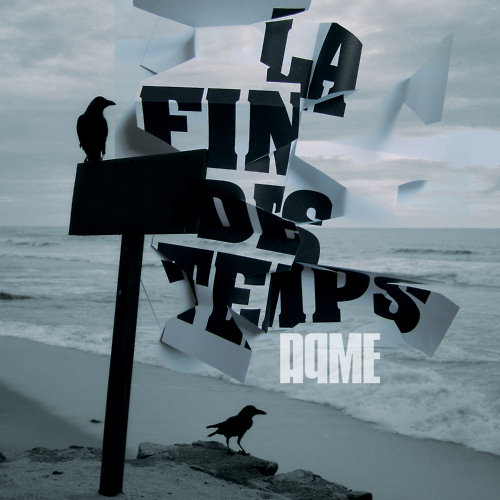 Pochette de l'album "La fin des temps" d'AqME