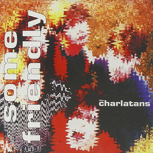 Pochette de l'album "Some Friendly" des Charlatans