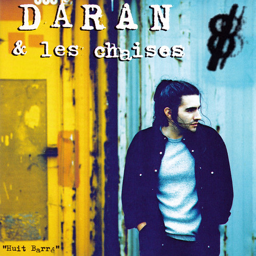 Pochette de l'album "Huit barré" de Daran