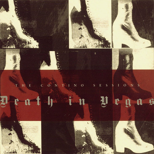 Pochette de l'album "The Contino Sessions" de Death In Vegas