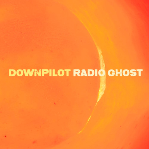 Pochette de l'album "Radio Ghost" de Downpilot
