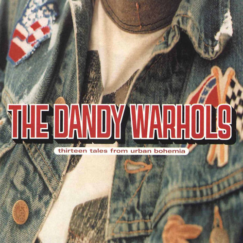 Pochette de l'album "Thirteen Tales From Urban Bohemia" desDandy Warhols