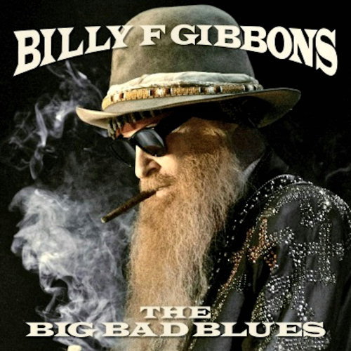 Pochette de l'album "The Big Bad Blues" de Billy F. Gibbons