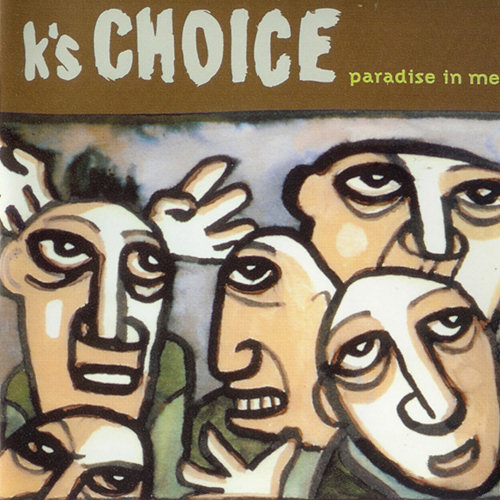 Pochette de l'album "Paradise In Me" de K's Choice