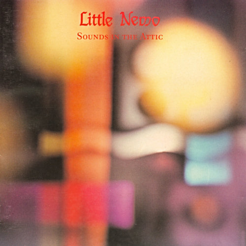 Pochette de l'album "Sounds In The Attic" de Little Nemo