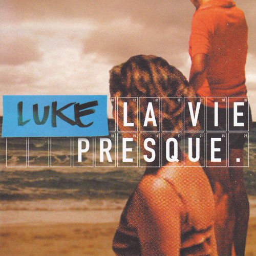 Pochette de l'album "La vie presque" de Luke