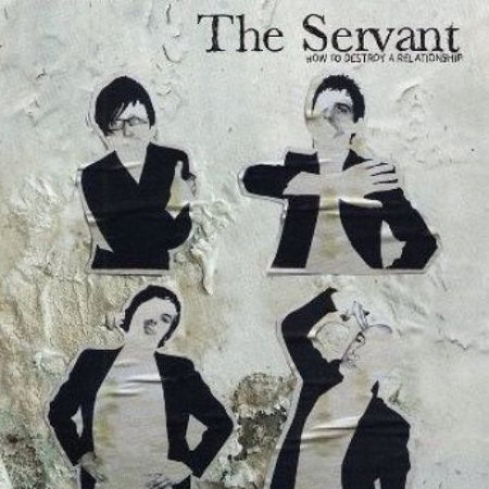 Pochette de l'album "How To Destroy A Relationship" de Servant