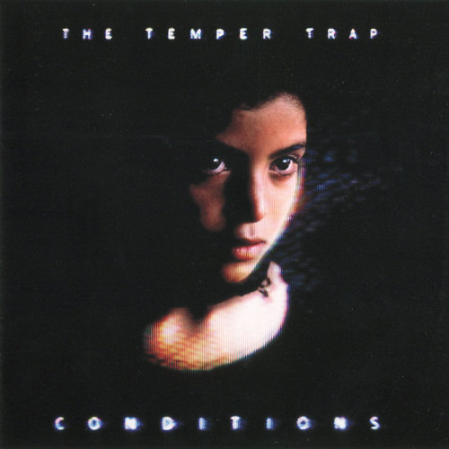 Pochette de l'album "Conditions" deTemper Trap